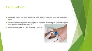 INTRAVENOUS CANNULATION SKILL BASED PPT.pptx