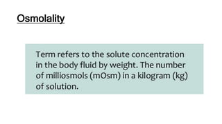 Osmolality
 