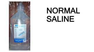 NORMAL
SALINE
 