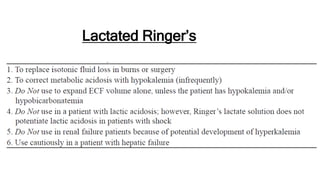 Lactated Ringer’s
 
