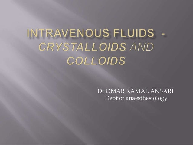 Intravenous Fluids Crystalloids And Colloids