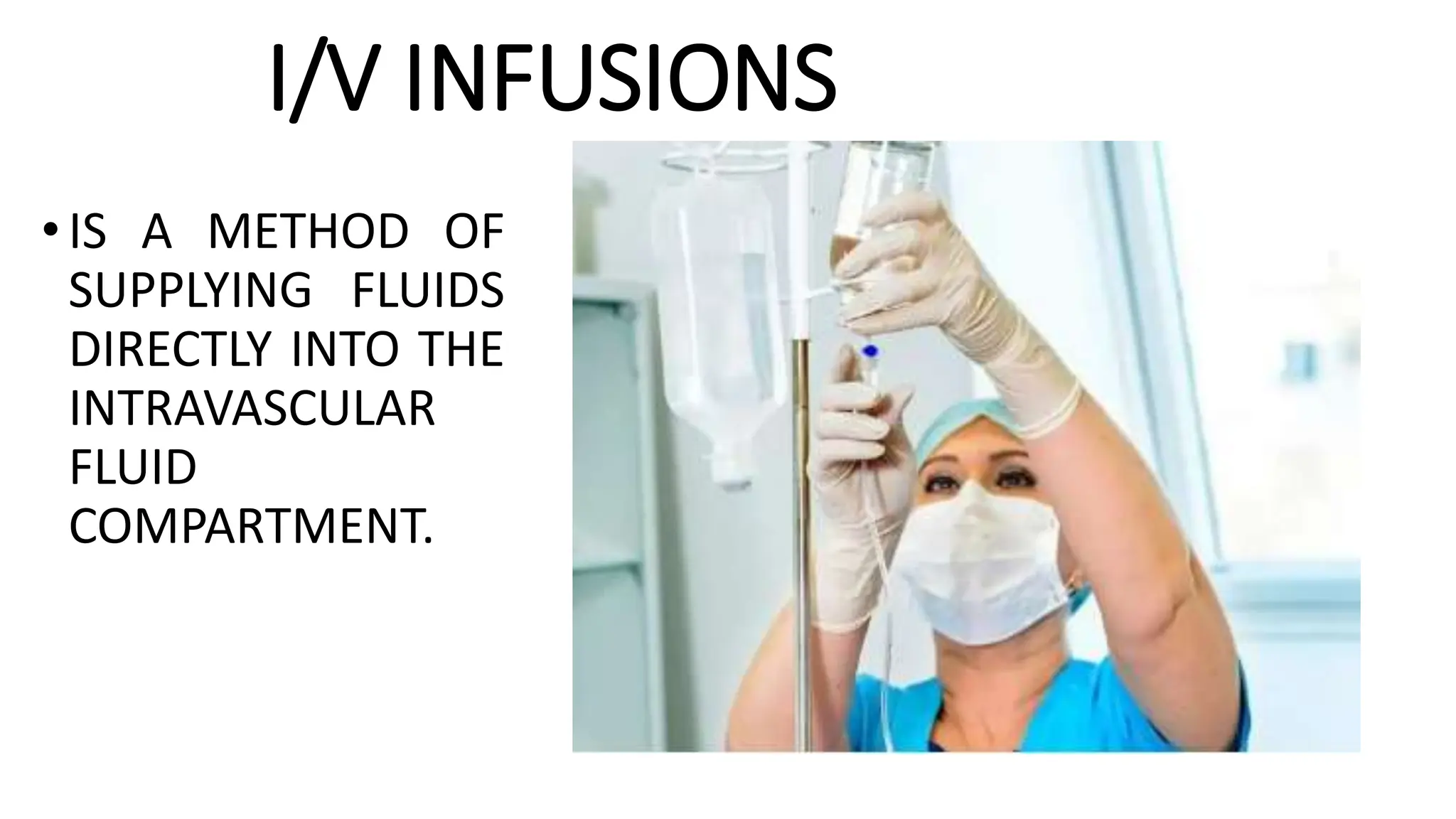 INTRAVENOUS FLUID THERAPY jsvsb with babban mbsvkst | PPTX