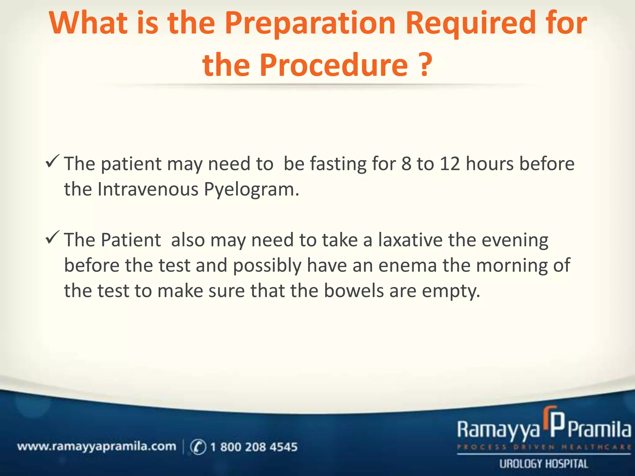 Intravenous pyelogram | PPTX