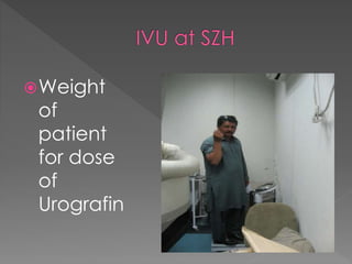 Weight
of
patient
for dose
of
Urografin
 
