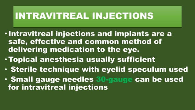 Intravitreal injection