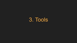 3. Tools
 