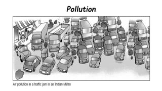 Pollution
 
