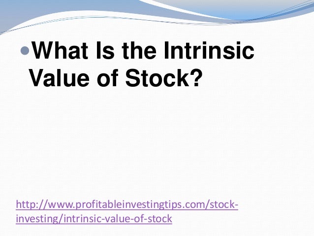 Intrinsic Value of Stock
