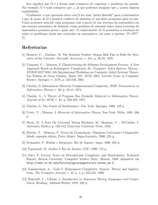 Á×ØÓ × Ò ¬
 ÕÙ ª       ÓÖÑ Ñ × 
ÓÑÔ 
Ø         ÜÔÖ ×× Ö Ó ÔÖÓ Ð Ñ      Ô Ö º
ÈÓÖ Ü ÑÔÐÓ¸ ª Ñ × 
ÓÑÔ 
ØÓ ÕÙ ¸ ÕÙ ÔÓ ÑÓ× Ñ Ò Ö ÕÙ ÔÓ××Ù Ð ÙÑ
Ö ÙÐ Ö        º
       Ò ÐÑ ÒØ ¸ Ó ÕÙ ÕÙ Ö ÑÓ× Þ Ö 
ÓÑ ª × Ö ÙÑ Ô Ö ¬ÐÓ×Ó Ð Ô Ö Ñ Ø Ñ Ø 
  ÕÙ       ÔÓ××     ª ÔÓ×× Ú Ð 
ÓÒ 
 Ö     ÒØ Ñ Ó × ÙÑ     Ó ÔÖÓ Ö Ñ Ô Ö ÓÙ Ò Óº
  ÓÑÓ ÔÓ ÑÓ× ××Ó
 Ö 
         ÔÖÓ Ö Ñ 
ÓÑ ÔÖÓÚ       ÙÑ Ø ÓÖ Ñ       Ñ Ø Ñ Ø
 Ñ
ÙÑ × ×Ø Ñ ÙØÓÑ Ø 
Ó           Ù
 Ó¸ ÒØ Ó ÔÓ ÑÓ×     ÒØ Ñ Ó × Ö ÕÙ × Ø ÓÖ Ñ ×
Ñ Ø Ñ Ø 
 ÔÓ××Ù Ñ ÔÖÓÚ ÕÙ × Ò Óº Ç 
ÓÒ 
 Ñ ÒØÓ ª Ô ÖÑ Ø Ö              Ö ×ÓÐÙ
 Ó
ØÓ Ó× Ó× ÔÖÓ Ð Ñ × Ò Ò Ó Ö ×ÓÐÚ Ó× Ò Ñ Ø Ñ Ø 
 ¸ Ø Ð 
ÓÑÓ ÕÙ ×Ø Ó È ÆÈ
 ½℄º

Ê       Ö Ò
 ×
½℄      ÒÒ ØØ¸ º   Ö Ò Ö¸ Åº Ì Ê Ò ÓÑ ÆÙÑ Ö ÇÑ                ×           Ö ØÓ ÀÓÐ Ø     ÅÝ×¹
     Ø Ö × Ó Ø ÍÒ Ú Ö× º Ë
 ÒØ ¬
 Ñ Ö 
 Ò¸ Úº ¾ ½¸ Ôº ¾¼¹¿ ¸ ½        º
¾℄     ÑÔ Ò ¸ º Å Ò Þ ×¸ Èº       Ö 
Ø Ö Þ Ò Ø ËÓ ØÛ Ö Ú ÐÓÔÑ ÒØ ÈÖÓ
 ×× Æ Û
      ÔÔÖÓ 
     × ÓÒ ÃÓÐÑÓ ÓÖÓÚ ÓÑÔÐ Ü ØÝº ÁÒ ÓÑÔÙØ Ö         ËÝ×Ø Ñ× Ì ÓÖÝ ¹
      ÍÊÇ ËÌ³¾¼¼½¸ Ø ÁÒØ ÖÒ Ø ÓÒ Ð ÏÓÖ × ÓÔ ÓÒ ÓÑÔÙØ Ö          ËÝ×Ø Ñ× Ì ÓÖÝ¸
     Ä × È ÐÑ ×      Ö Ò Ò Ö ¸ ËÔ Ò¸ º ½ ¹¾¿¸ ¾¼¼½¸ Ä 
ØÙÖ ÆÓØ × Ò ÓÑÔÙØ Ö
     Ë
 Ò
 ¸ ËÔÖ Ò Ö¸ Úº ¾½ ¸ Ôº ¾ ¾¹¾ ¸ ¾¼¼½º
¿℄       Ø Ò¸ º ÁÒ ÓÖÑ Ø ÓÒ¹Ì ÓÖ Ø 
 ÓÑÔÙØ Ø ÓÒ Ð ÓÑÔÐ Ü ØÝº Á              ÌÖ Ò× 
Ø ÓÒ× ÓÒ
     ÁÒ ÓÖÑ Ø ÓÒ Ì ÓÖÝ¸ Úº ¾¼¸ Ôº ½¼¹½ ¸ ½
                                         º
 ℄       Ø Ò¸    º    Ì ÓÖÝ Ó ÈÖÓ Ö Ñ Ë Þ ÓÖÑ ÐÐÝ Á ÒØ 
 Ð ØÓ ÁÒ ÓÖÑ Ø ÓÒ Ì ÓÖÝº
     ÂÓÙÖÒ Ð Ó Ø       Å¸ Úº ¾¾¸ Ôº ¿¾ ¹¿ ¼¸ ½ º
 ℄       Ø Ò¸ º Ì      Ä Ñ Ø× Ó Å Ø Ñ Ø 
×º Æ Û ÓÖ ËÔÖ Ò Ö¸ ½             º½    Ôº
 ℄ ÓÚ Ö¸ Ìº Ì ÓÑ ×¸ Âº Ð Ñ ÒØ× Ó ÁÒ ÓÖÑ Ø ÓÒ Ì ÓÖÝº Æ Û ÓÖ Ï Ð Ý¸ ½ ½º
  Ôº
 ℄     Ú ×¸ Åº       ÆÓØ ÇÒ ÍÒ Ú Ö× Ð ÌÙÖ Ò Å 
 Ò ×º ÁÒ Ë ÒÒÓÒ¸ º Å
 ÖØ Ý¸ Âº
      ÙØÓÑ Ø ËØÙ       ×¸ Ôº ½¾ ¹½ ¿¸ ÈÖ Ò
 ØÓÒ ÍÒ Ú Ö× ØÝ ÈÖ ××¸ ½ º
 ℄     Ú Ö Ó¸ Ìº Å Ò Þ ×¸ Èº Ì ÓÖ    ÓÑÔÙØ 
 Ó Å ÕÙ Ò × ÍÒ Ú Ö× ×                    ÓÑÔÙØ   ¹
     Ð     º × ÙÒ     
 Ó¸ ÈÓÖØÓ Ð Ö Ë Ö ¹ÄÙÞÞ ØØÓ¸ ¾¼¼¼º ¾¾ Ôº
 ℄     ÖÒ Ò Þ¸ Èº Å          ÁÒØ Ö 
 Óº Ê Ó       Â Ò ÖÓ ÁÑÔ ¸ ½     º ¾¼¾ Ôº
½¼℄      Ù Ö Ó¸ º Ò Ð × Áº Ê Ó        Â Ò ÖÓ ÄÌ ¸ ½       º ½ ¾ Ôº
½½℄ 
×¸ Èº Ä 
ØÙÖ ÆÓØ × ÓÒ ×
Ö ÔØ ÓÒ Ð ÓÑÔÐ Ü ØÝ Ò Ê Ò ÓÑÒ ××º Ì 
 Ò 
 Ð
   Ê ÔÓÖØ¸ Ó×ØÓÒ ÍÒ Ú Ö× ØÝ¸ ÓÑÔÙØ Ö Ë
 Ò
 ÔØº¸ Ó×ØÓÒ¸ ½ º ×ÔÓÒ Ú Ð Ñ
    ØØÔ »»ÛÛÛº
×º Ùº Ù» 
ÙÐØÝ» 
×»Ô Ô Ö×» Ø¹ÒÓØ ×ºÔ×º º
½¾℄ ÑÑ ÖÑ Ò¸ º ÎÓÚ Îº ÃÓÐÑÓ ÓÖÓÚ ÓÑÔÐ Ü ØÝ ËÓÙÖ
 ×¸ Ì ÓÖÝ Ò                            ÔÔÐ 
 ¹
   Ø ÓÒ×º Ì ÓÑÔÙØ Ö ÂÓÙÖÒ Ð¸ Úº ¾¸ Òº ¸ Ôº ¾ ¾¹¾ ¸ ½ º
½¿℄ ÀÓÔ
ÖÓ Ø¸ Âº ÍÐÐÑ Ò¸ Âº ÁÒØÖÓ Ù
Ø ÓÒ ØÓ ÙØÓÑ Ø Ì ÓÖÝ¸ Ä Ò Ù                 × Ò     ÓÑÔÙ¹
   Ø Ø ÓÒº Ê    Ò     ×ÓÒ¹Ï ×Ð Ý¸ ½ º ¾ Ôº


                                              ¿
 