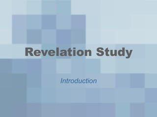 Revelation Study Introduction 
