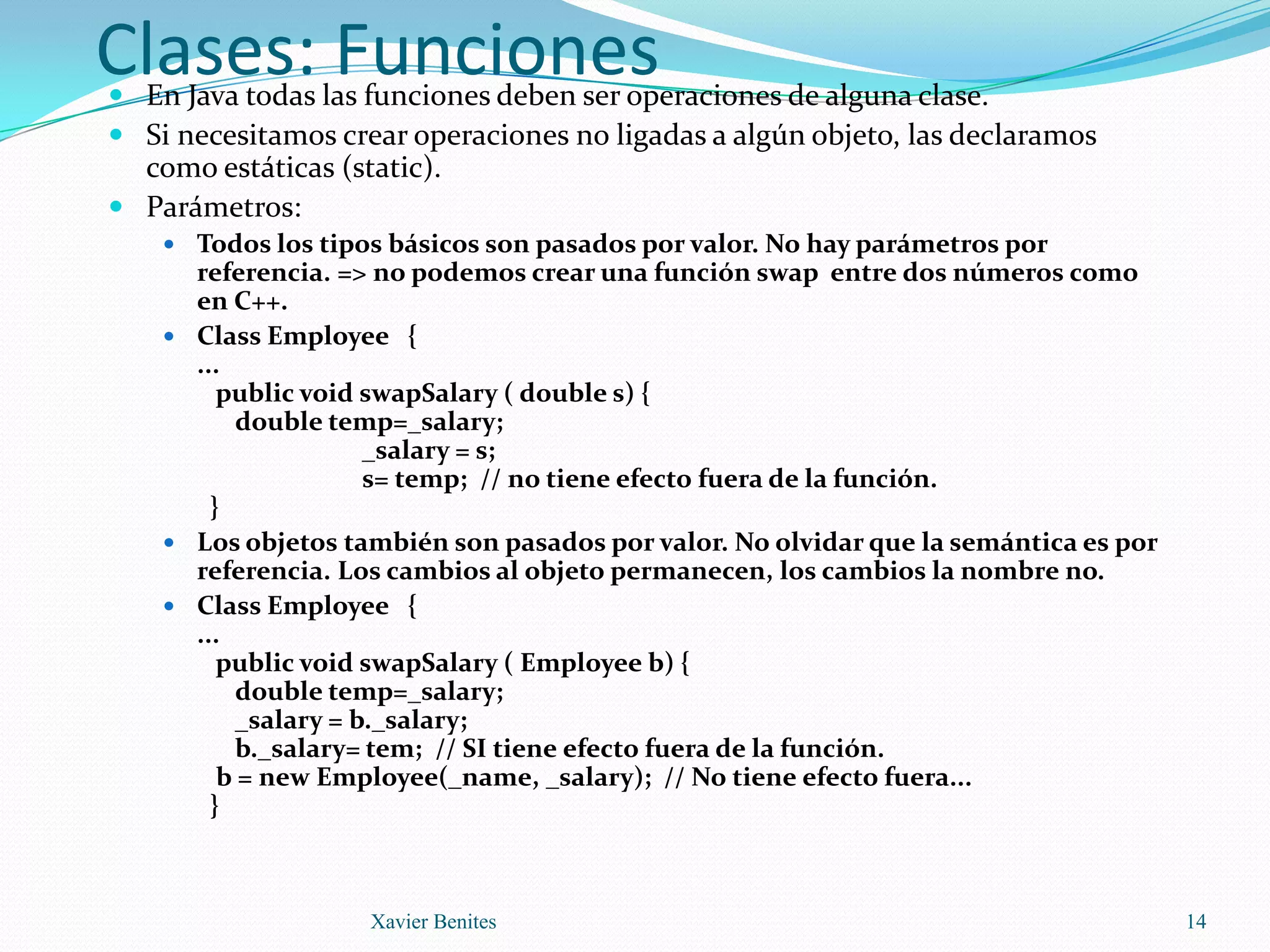 Caracteres: Unicode incluyen ASCII (9 bit mas significatvos =0) y  caracteres de otros lenguajes (Chino, Japonés..). Caracteres no ASCII se denotan por ‘\Uxxxx’.
