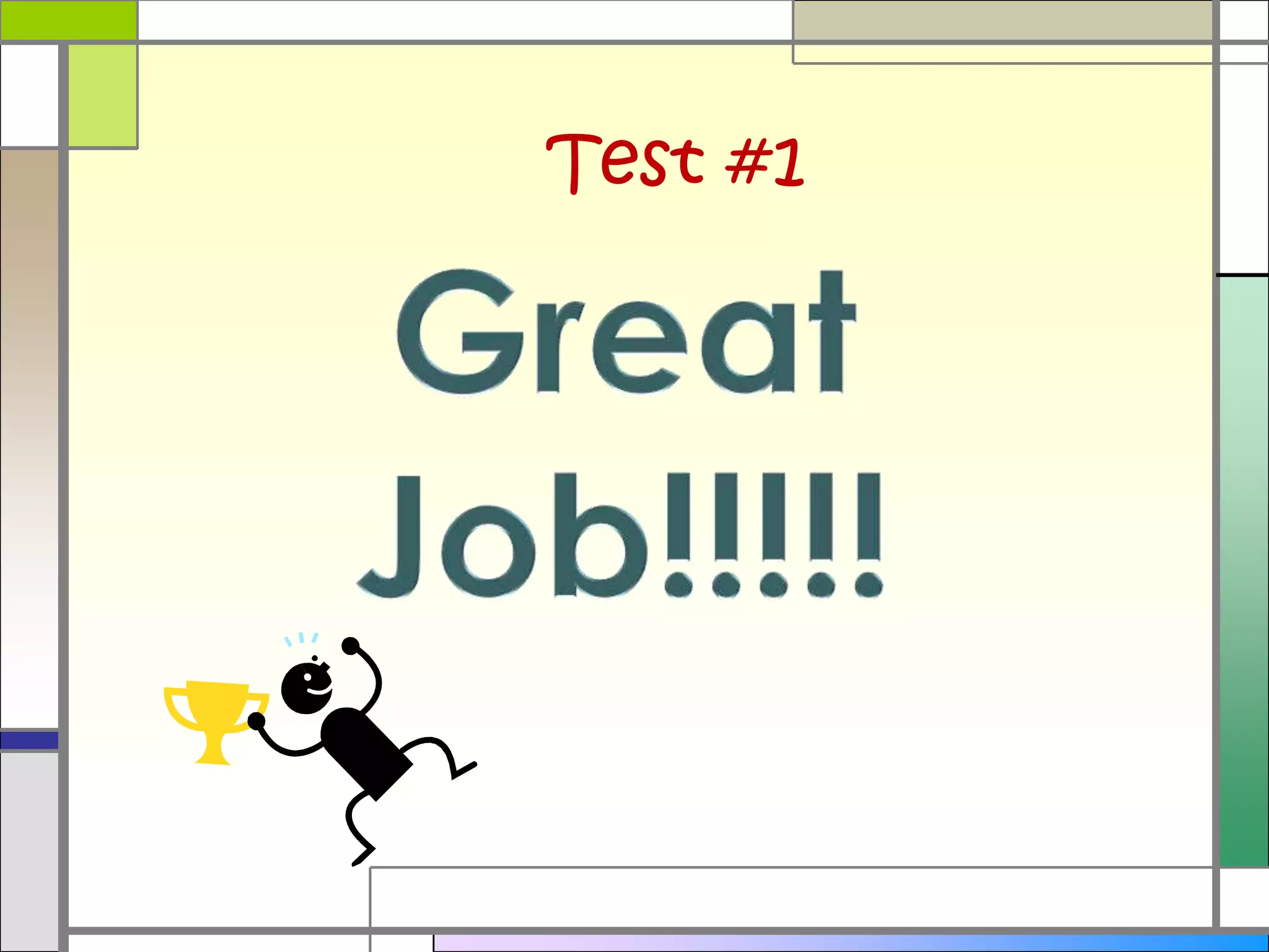 Remember that homework is graded out of 100