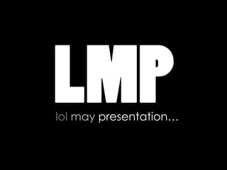 Simple Lmp LMP Intro | PPTX
