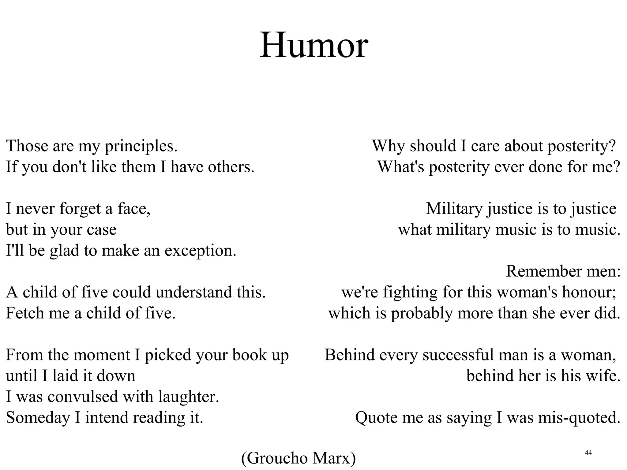 44
QUESTION YOUR INTELLIGENCE
 