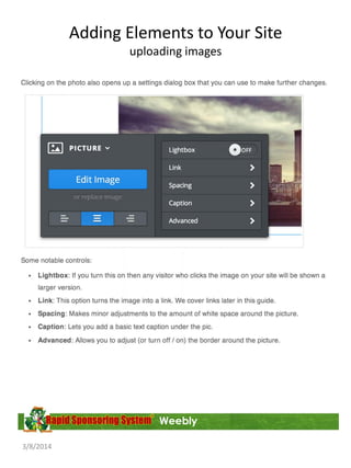 Adding Elements to Your Site
uploading images

Weebly
3/8/2014

 