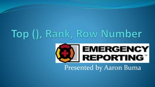 Presented by Aaron Buma
 