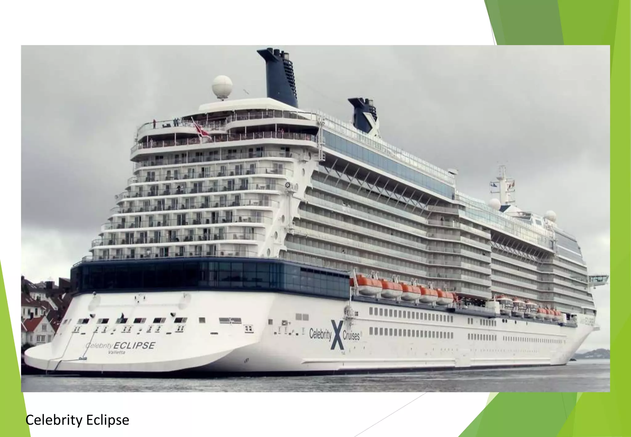 Celebrity Eclipse
 