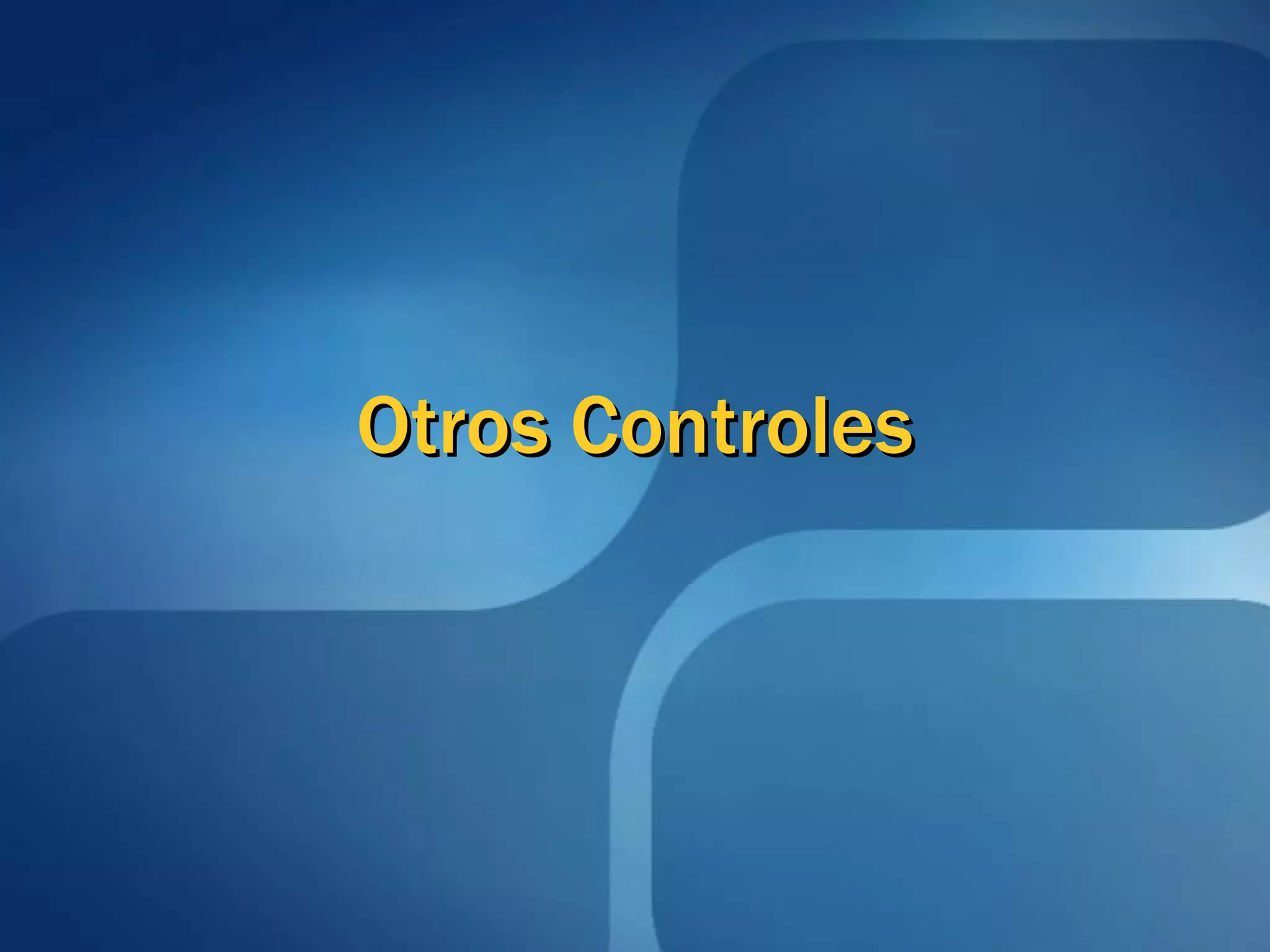Otros Controles 