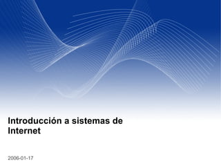 Introducción a sistemas de Internet 