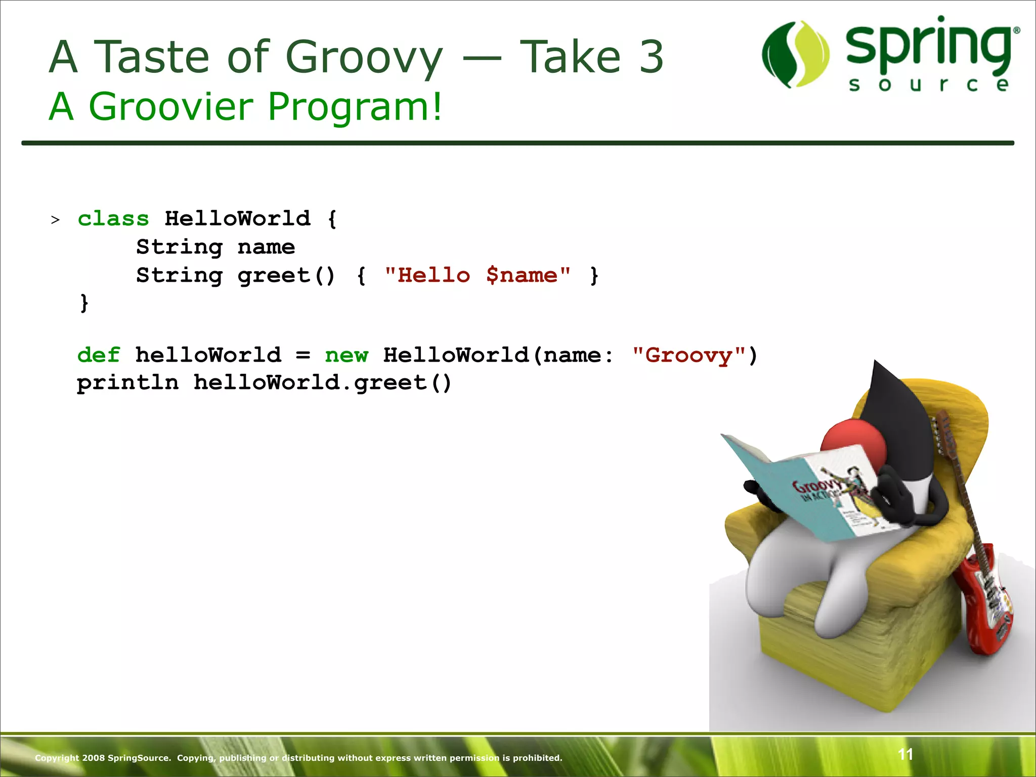 Introduction to Groovy and what's New in Groovy 1.6 - SpringOne Europe 2009