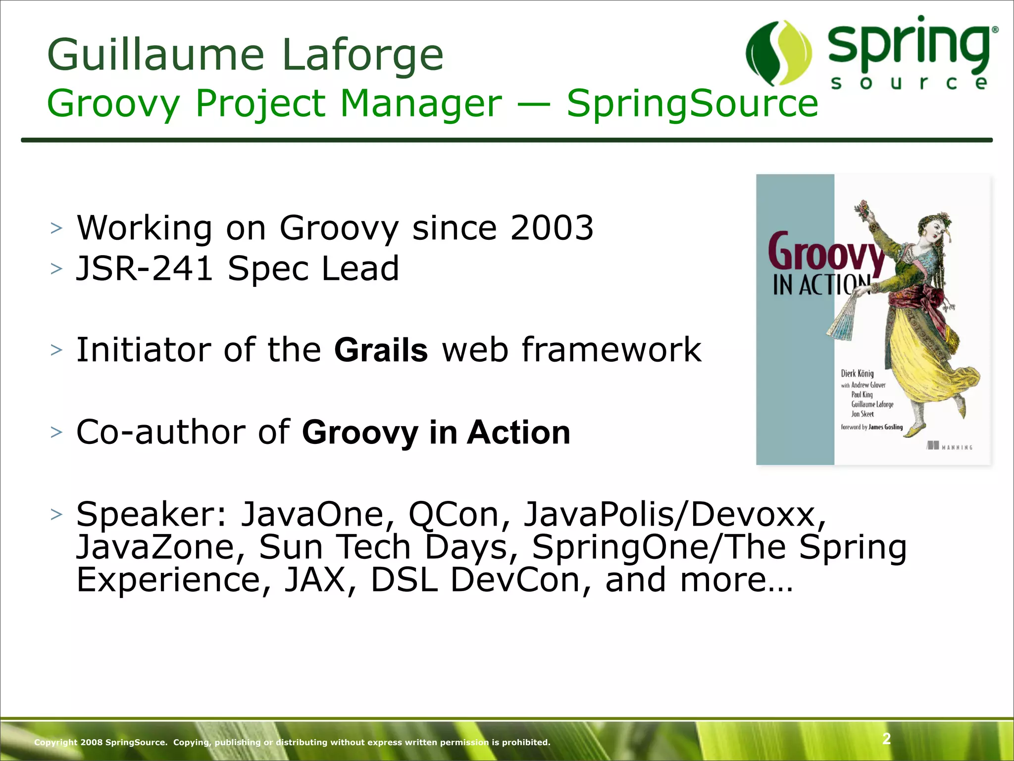Introduction to Groovy and what's New in Groovy 1.6 - SpringOne Europe 2009
