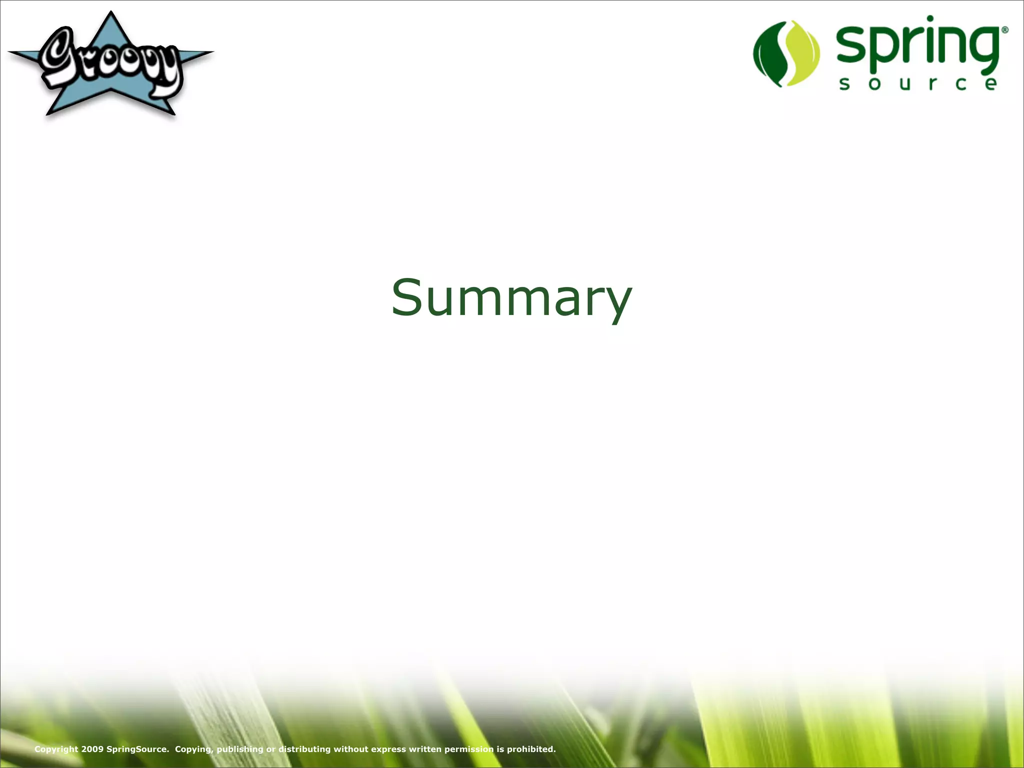 Introduction to Groovy and what's New in Groovy 1.6 - SpringOne Europe 2009