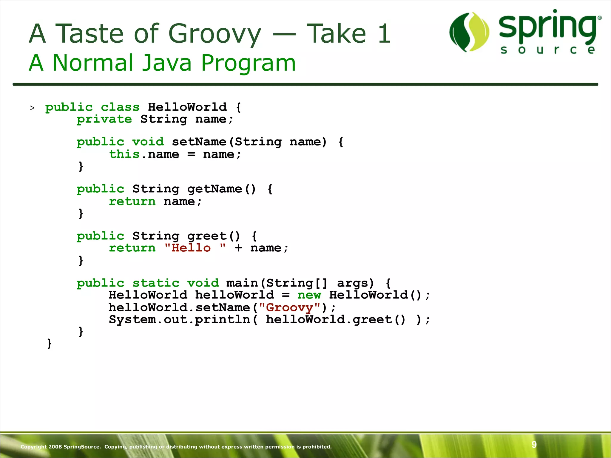 Introduction to Groovy and what's New in Groovy 1.6 - SpringOne Europe 2009