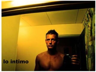 lo intimo 