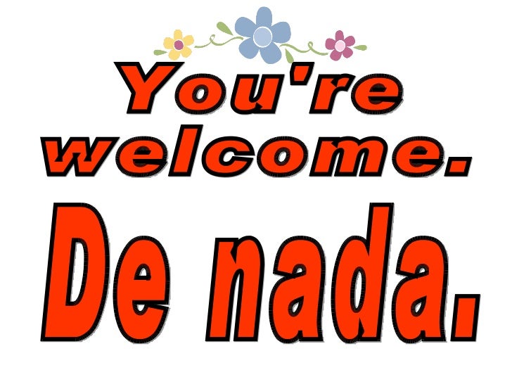 Denada In Espanol denada-in-espanol