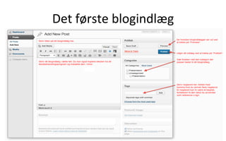 Det	
  første	
  blogindlæg	
  
 