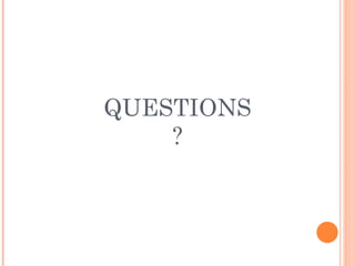 QUESTIONS ? 