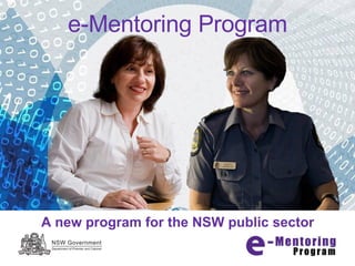 e-Mentoring Program  A new program for the NSW public sector 