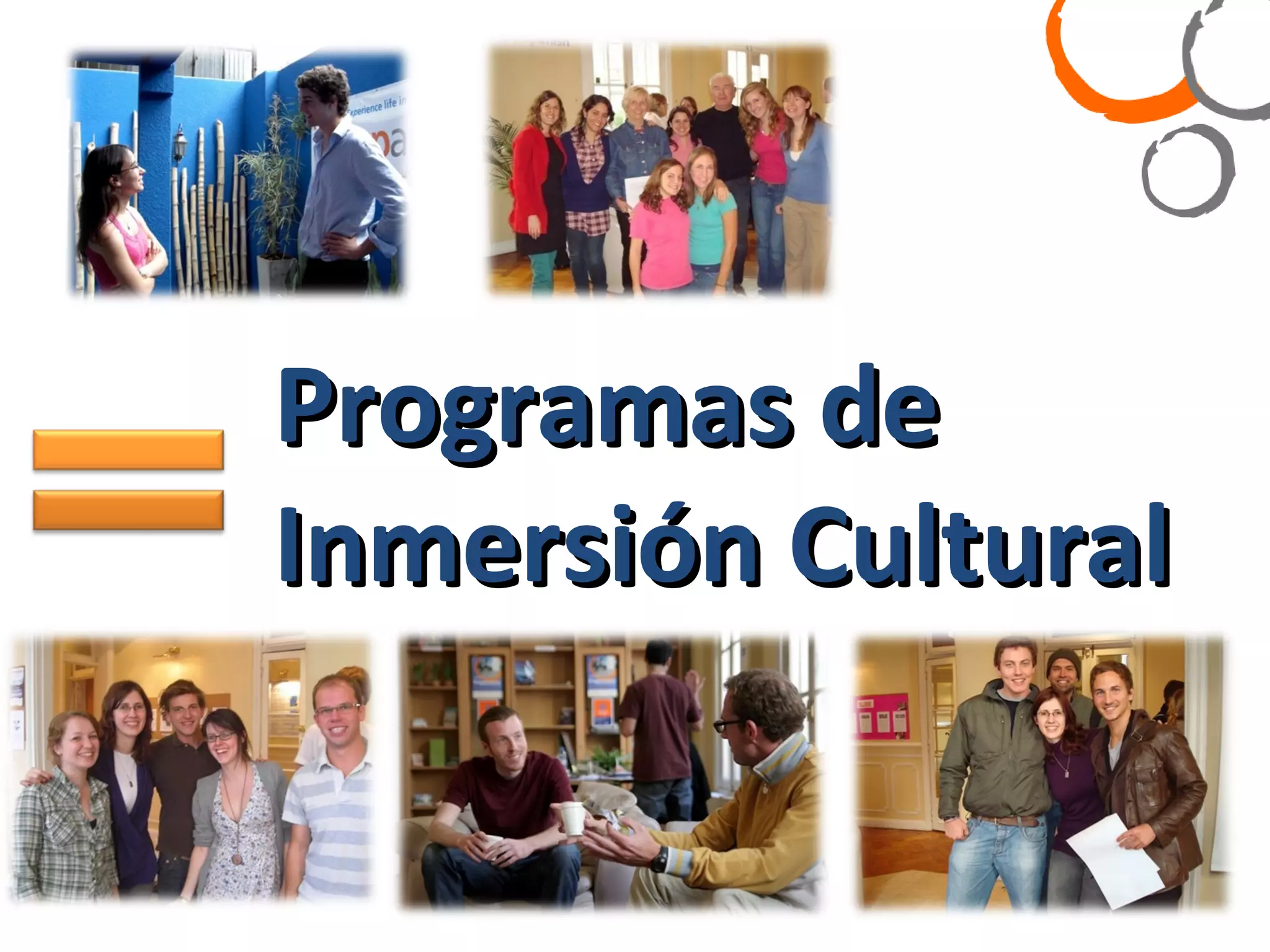 Programas de  Inmersión Cultural 
