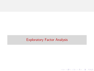 Exploratory Factor Analysis
 