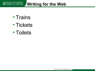 Writing for the Web Trains Tickets Toilets 