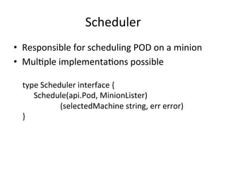 Pod
Structure
 