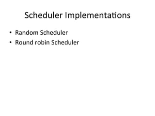 Pod Registry
• Wrapper on top of etcd persistent store
• Keeps track of Pods and their mapping to
minions
• Actions Performed on a Pod Registry
– List Pods – based on a Selector
– Watch Pods
– Create a Pod
– Update a Pod
– Delete a Pod
 