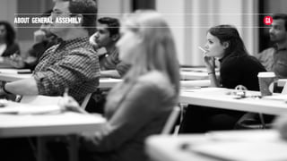 @arsagilis
ABOUT GENERAL ASSEMBLY
 