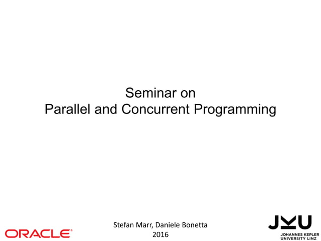 Seminar on Parallel and Concurrent Programming | PPT