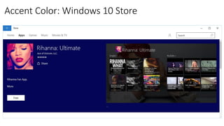Accent Color: Windows 10 Store
 