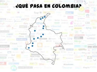 101
¿Qué pasa encolombia?
 