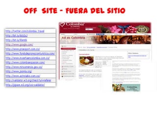 32
Off Site– Fuera del sitio
 