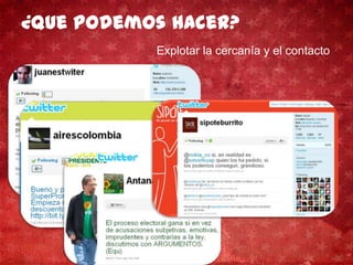 97
Explotar la cercanía y el contacto
¿quepodemoshacer?
 