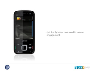 ...but it only takes one word to create engagement JOIN 