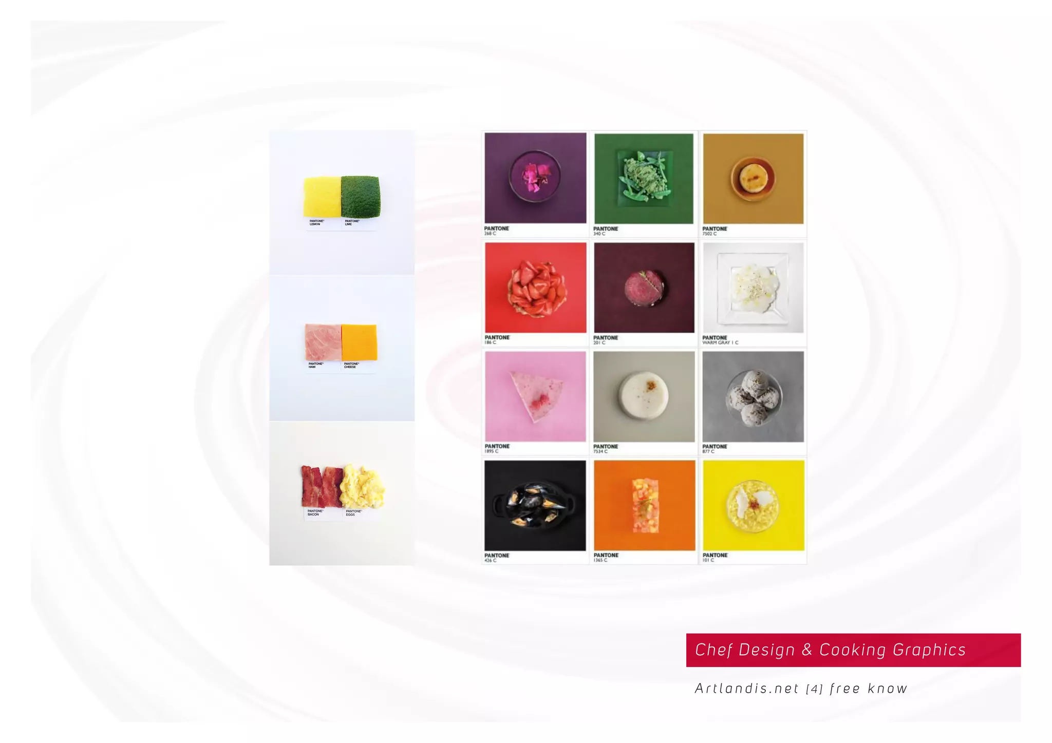 Chef Design & Cooking Graphics
A r t l a n d i s . n e t [ 4 ] f r e e k n o w
 