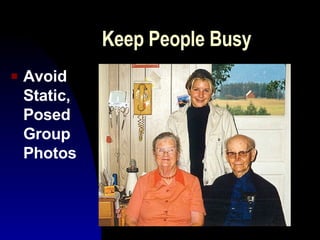 Keep People Busy Avoid Static, Posed Group Photos