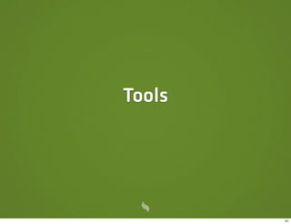 Tools




        41
 