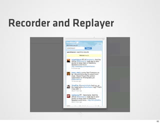 Recorder and Replayer




                        50
 