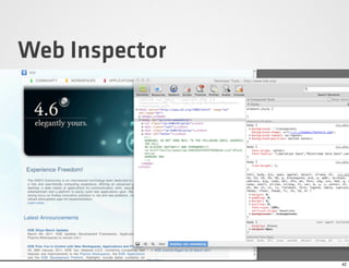 Web Inspector




                42
 