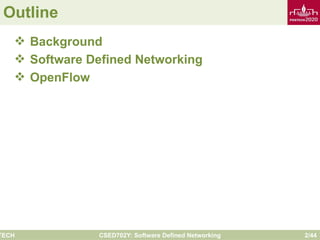 Comprehensive Introduction to Software Defined Networking and OpenFlow ...